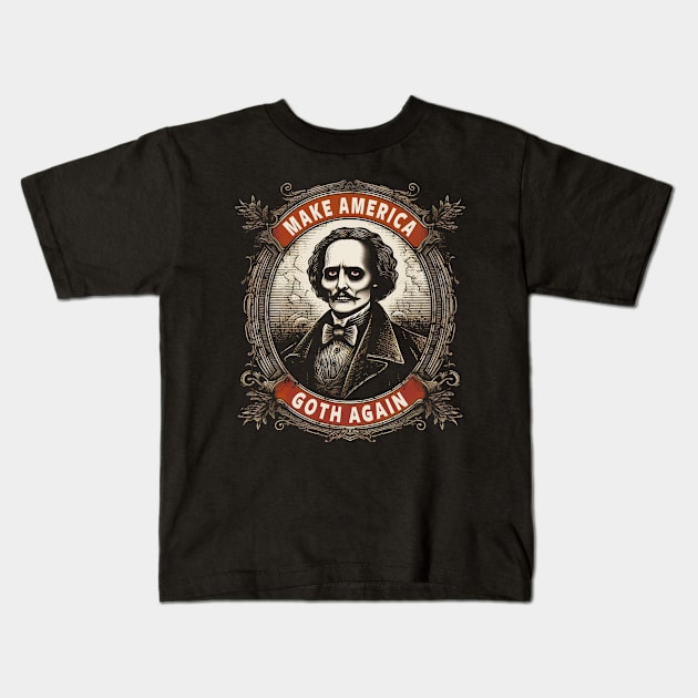 Make America Goth Again Kids T-Shirt by ShirtFace